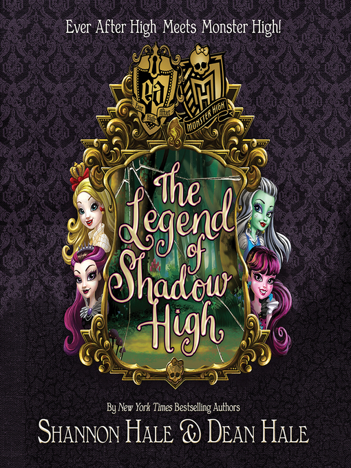 Title details for The Legend of Shadow High by Shannon Hale - Wait list